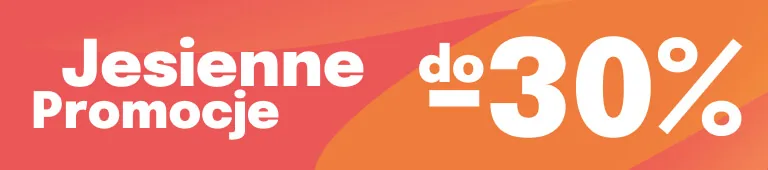 Jesienne promocje do -30% — zobacz produkty