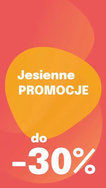 Jesienne promocje do -30% — zobacz produkty
